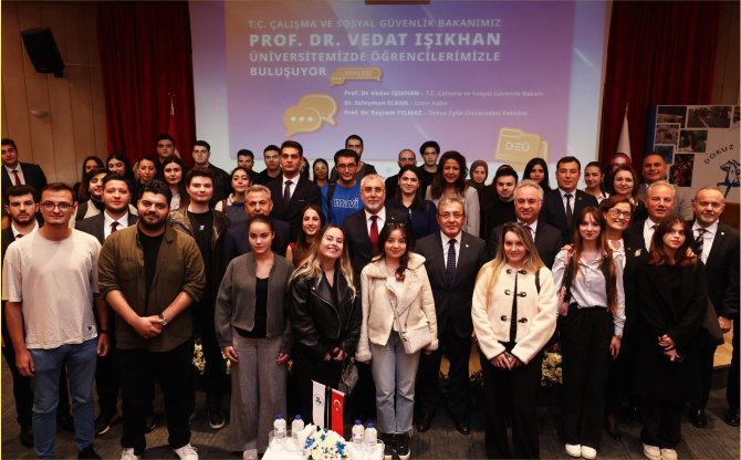 Bakan Işıkhan: “Dokuz Eylül Üniversitesi Rekor Kırıyor”