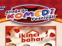 Aliağa’da Komedi Festivali Başlıyor